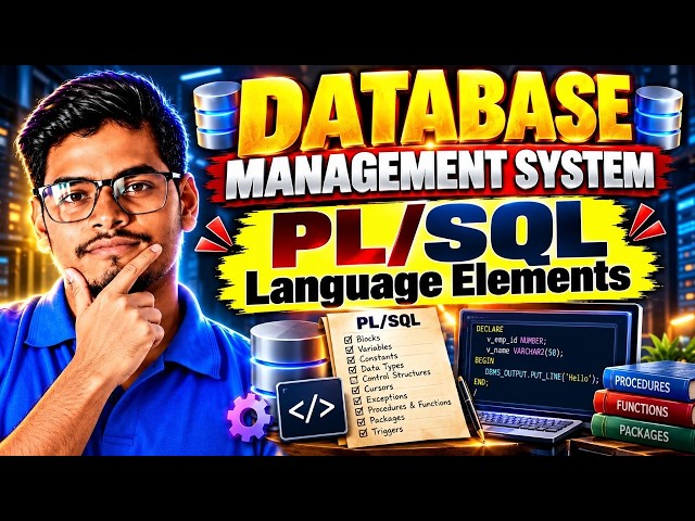 PL/SQL Language Elements Explained | Variables, Constants, Data Types & More | DBMS | Degree Classes