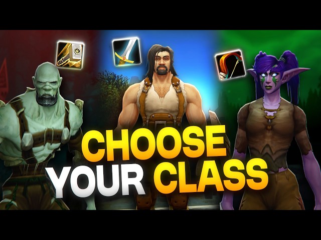WoW Forever: The ULTIMATE Class Picking Guide - Which Class Is Best for YOU?
