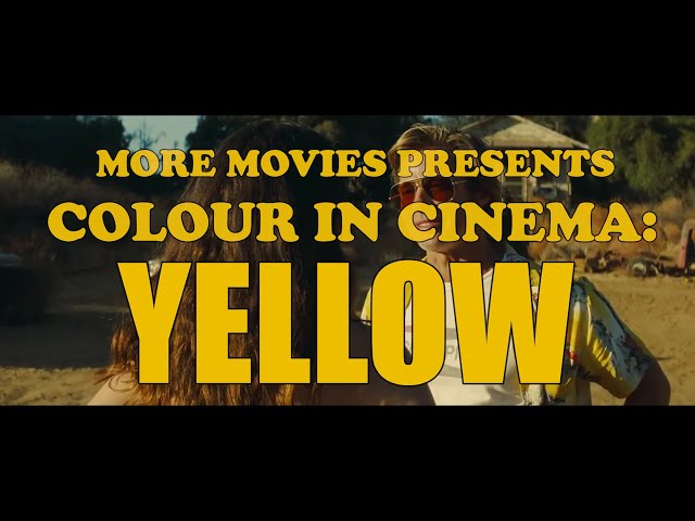 Colour in Cinema: Yellow