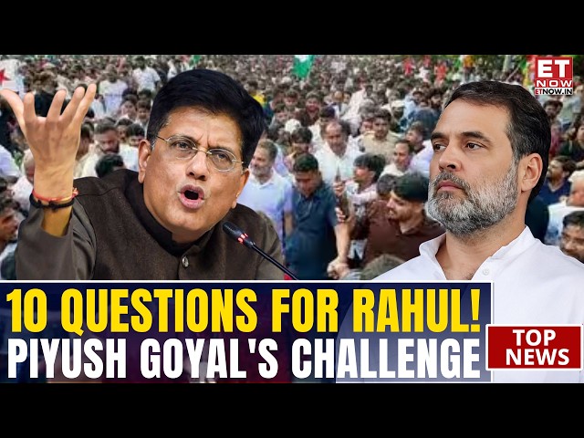 Piyush Goyal's 10 Questions To Rahul Gandhi | “Biggest Red Flag For Congress” | Breaking News
