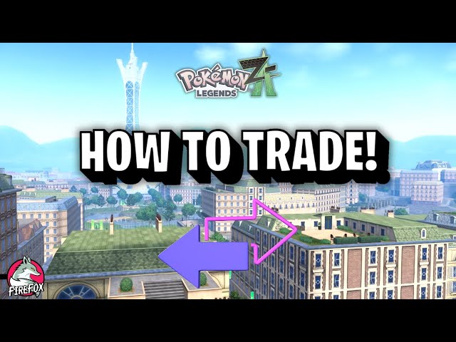 How to Trade in Pokémon Legends Z-A | Complete Trading Guide & Tutorial