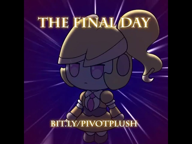 PIVOT PLUSHIE - THE FINAL DAY