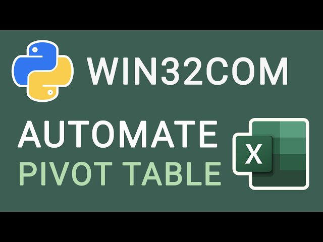 Automate Excel Pivot Table With Python