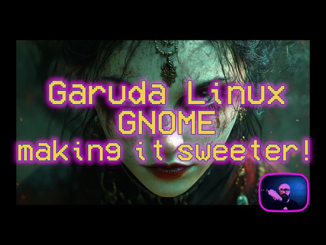 Garuda Linux GNOME making it sweeter! #foss #gnu #linux #garuda #gnome