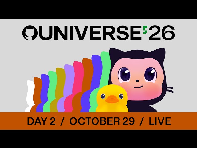 GitHub Universe Day 2 Keynote