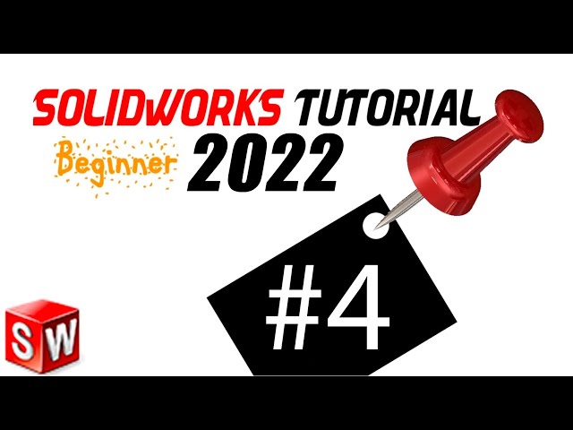 4 SolidWorks Beginner Tutorial 4_: Exit Sketch mood, Rename edit and use sketch, extrude