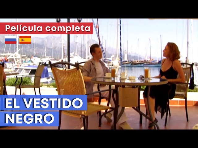 Película de amor HD ★ EL VESTIDO NEGRO ★ Subtítulos en ESPAÑOL y RUSO ★ RusAmor