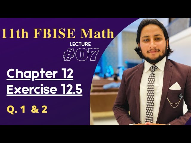 11th Class Math || Ch 12 Application of Trigonometry || Exercise 12.5 Question 1 and 2