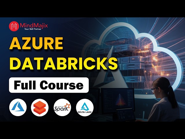 Azure Databricks Full Course | Azure Databricks Tutorial | Azure Databricks Training | MindMajix