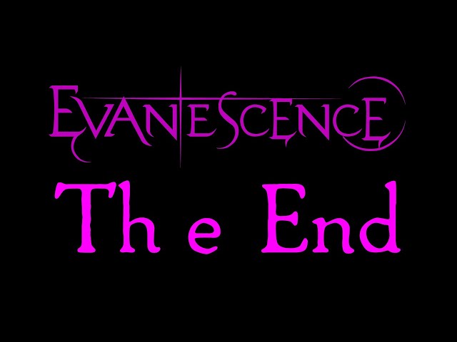 Evanescence - The End (Evanescence EP)
