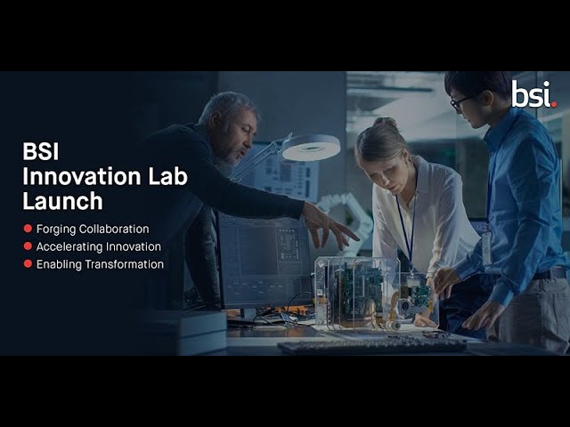 BSI Innovation Lab Launch