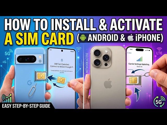 How to Install and Activate a SIM Card on Android and iPhone (Technical Text)