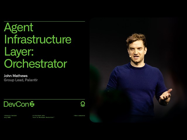 Product Launch: Agent Infrastructure Layer: Orchestrator | DevCon 6