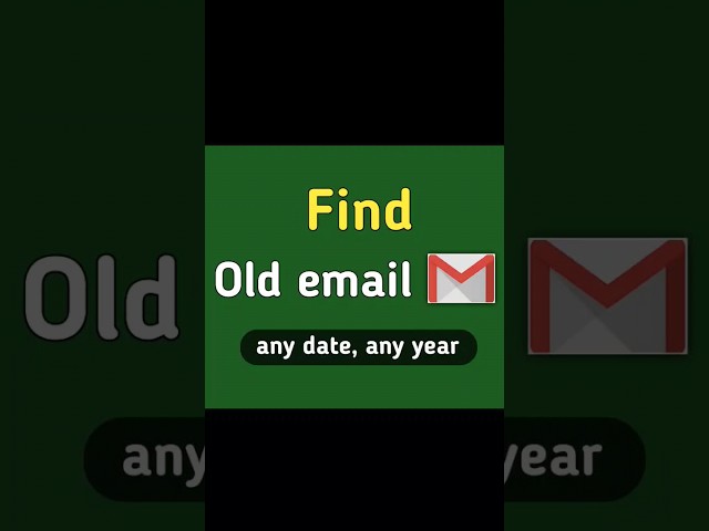 Find Old Email using Shortcuts