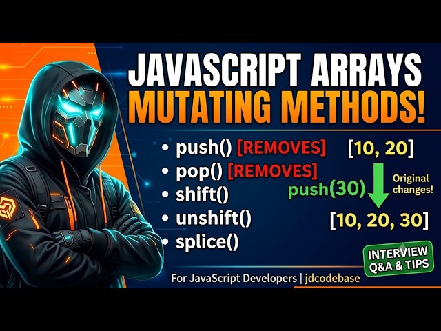 JavaScript Arrays & Mutating Methods — Interview Questions & Answers