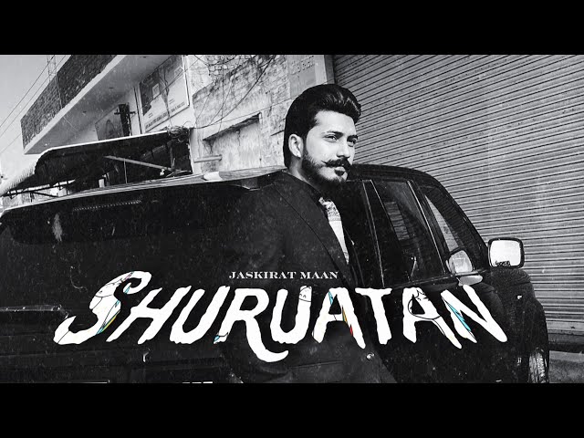 Shuruatan (official audio) Jaskirat Maan