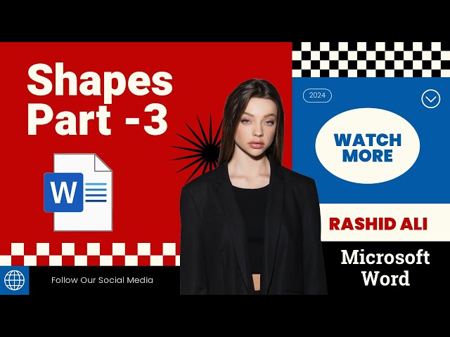 MS Word |  Shape Style Design | Part 3 | 2024 | Rashid Ali Shahdadpur