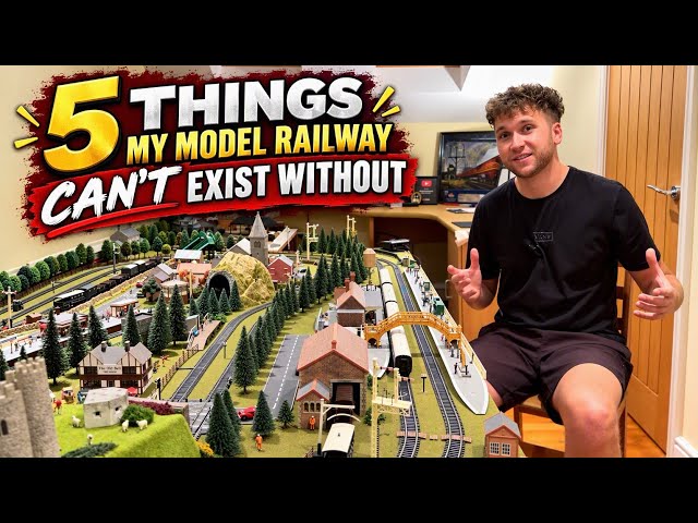 5 Things My Model Railway CAN'T Exist Without... Are Yours The Same?!