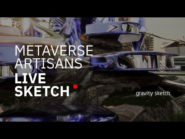 Metaverse Artisans - Live Sketch