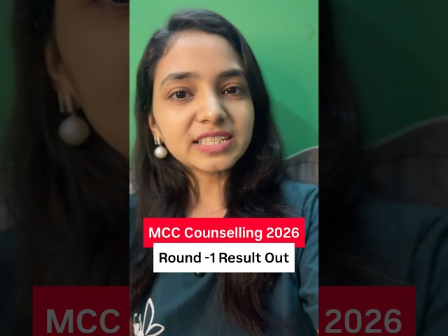 🚨 MCC Round 1 Result 2026 OUT? 😱 NEET UG Seat Allotment Big Update!