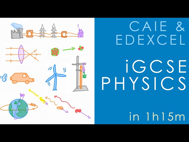 All of iGCSE PHYSICS (CAIE & Edexcel) - Science Revision