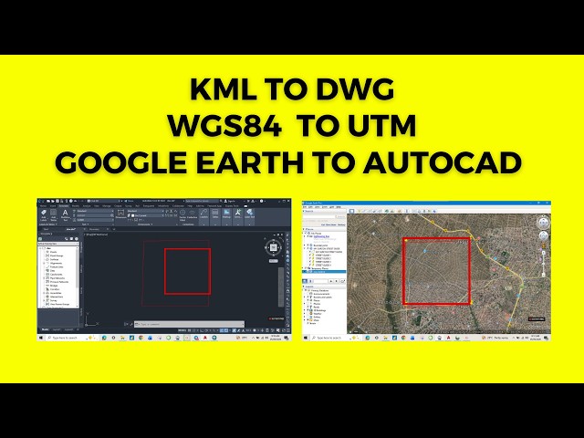 KML TO DWG| WGS84 TO UTM| Google Earth to Autocad| How to Convert