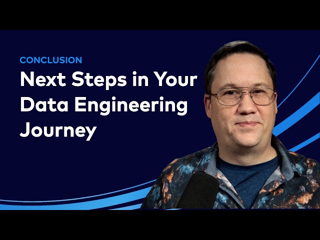 Next Steps in Your Data Engineering Journey | Modern Data Engineering Pipelines