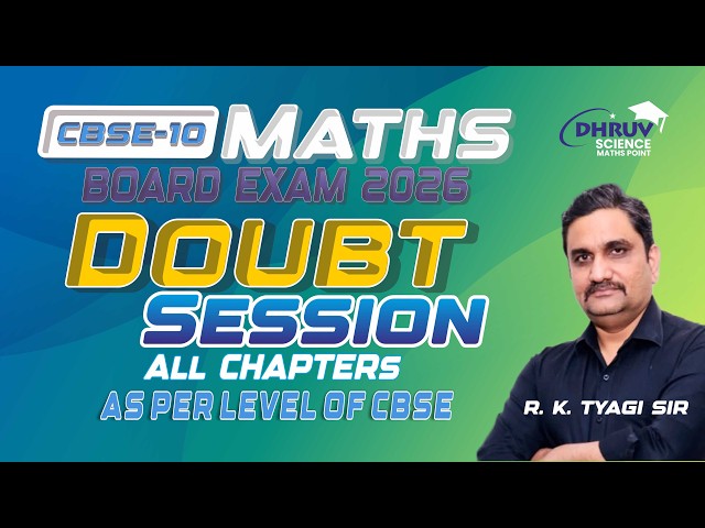 🔥 Class 10 Live Class "Doubt Session Maths" with R. K. Tyagi Sir 🔥 | CBSE Board Exam 2027