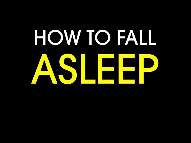 How to fall asleep