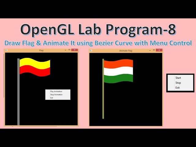 Draw Flag & Animate it using Bezier Curves | CG Lab Program – 8 | OpenGL Programming
