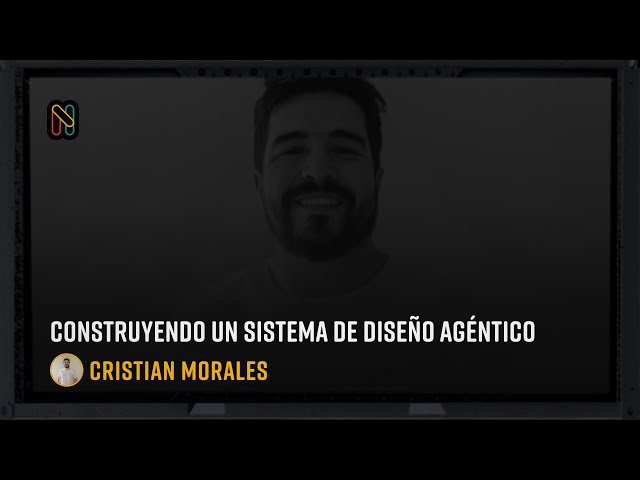 Building an Agentic Design System - Cristian Morales