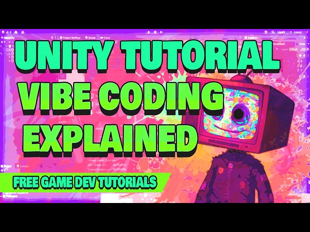 How to Make Games in Unity – Vibe Coding Explained! (Free Game Jam Template Course Tutorial #0014)