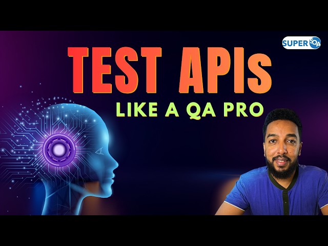 API Testing Tutorial for Beginners - Backend Testing for QA
