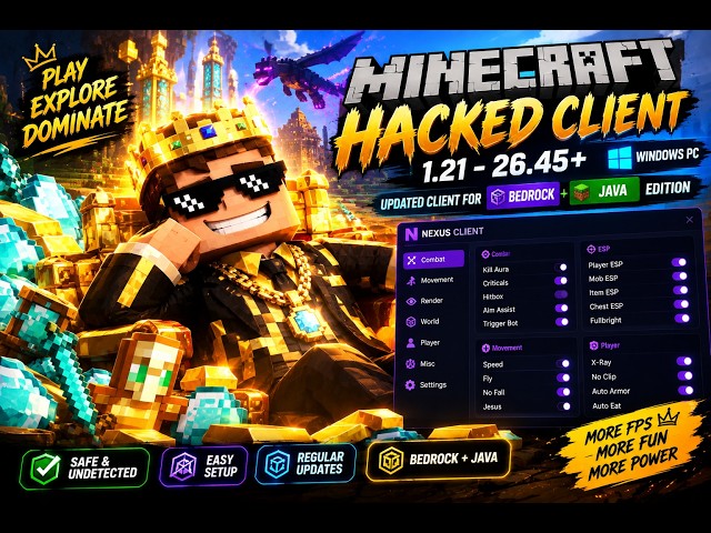 Minecraft Hacked Client 1.21–26.45+ | Updated Client for Bedrock & Java Edition | Windows PC