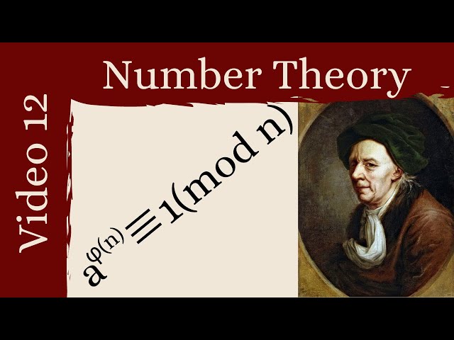 Euler's Theorem -- Number Theory 12