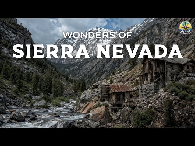 Wonders of Sierra Nevada | The Last Great Wilderness | Travel Video 4K