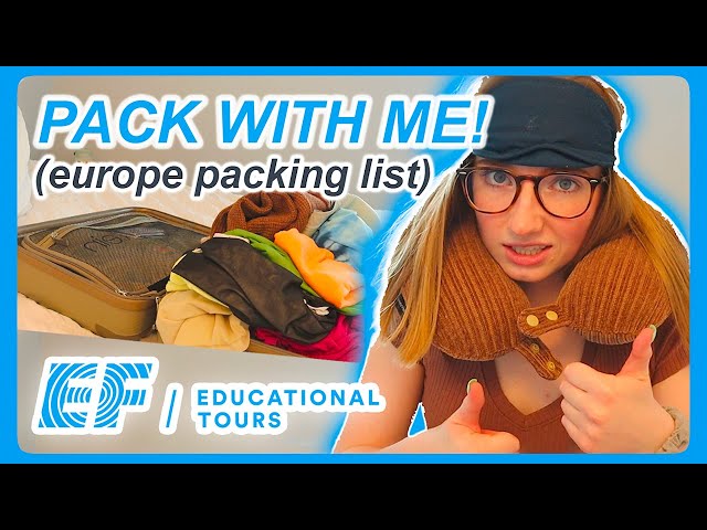 What to Pack for EUROPE (first time traveling abroad) | EF TOURS