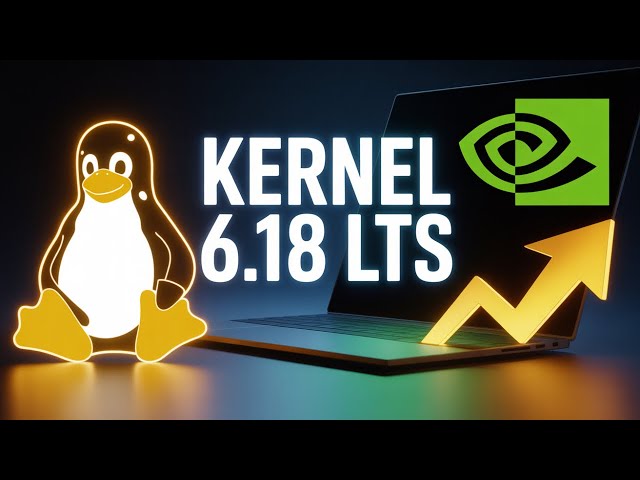 Linux Kernel 6.18 LTS Unleashed | Desktop & Gaming Get MASSIVE Upgrades