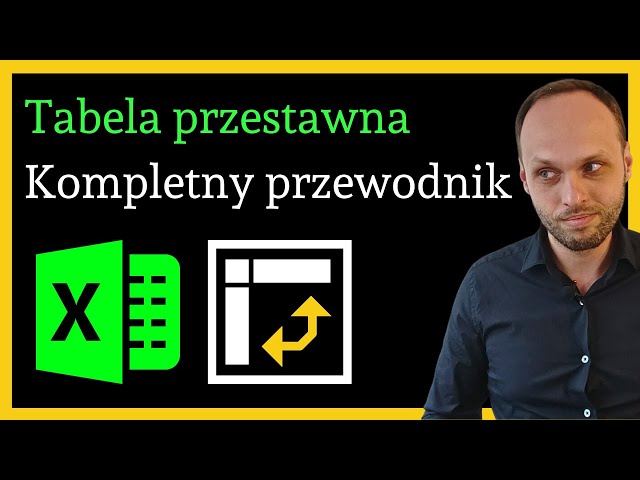 Excel - Pivot Table - How to Make It? How It Works? The Complete Guide