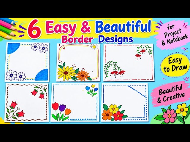 6 Quick & Stunning Front Page Designs| Border Design for Projects, Assignments|File Decoration Ideas