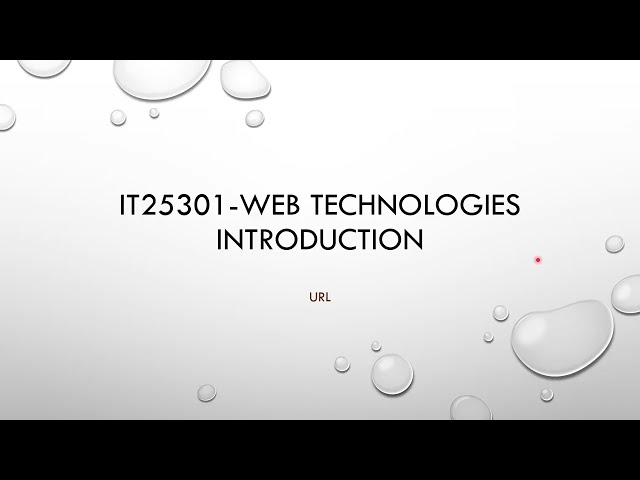 IT25301 I Web Technologies I Introduction I URL
