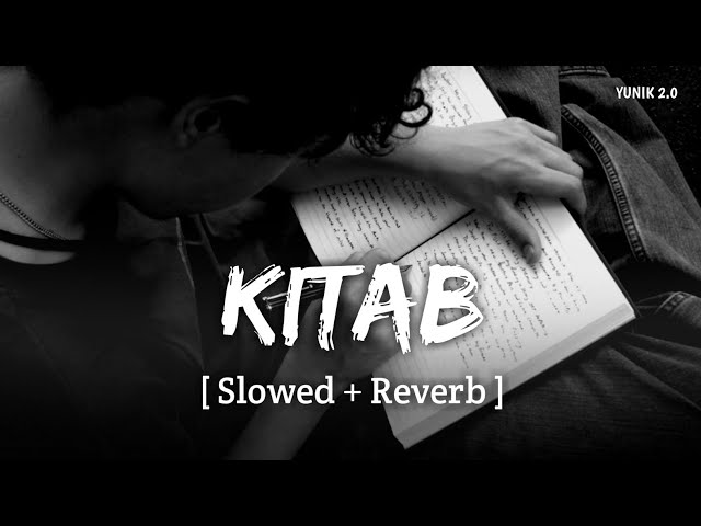 Kitab (Slowed + Reverb) | Mr Dutt, Vipin Foji | Tanu Rawat | YUNIK 2.0