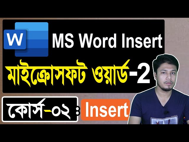 Microsoft Word Tutorial in Bangla | Part-02 | Insert Tab | মাইক্রোসফট ওয়ার্ড টিউটোরিয়াল | MS Word