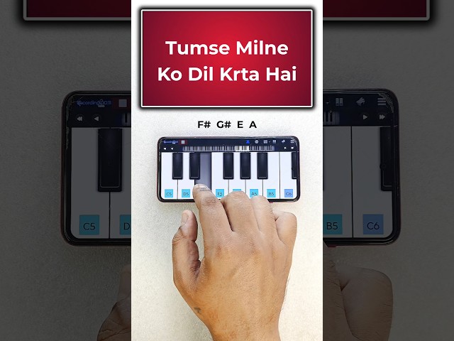 Tumse Milne Ko Dil Karta Hai Easy Piano Tutorial