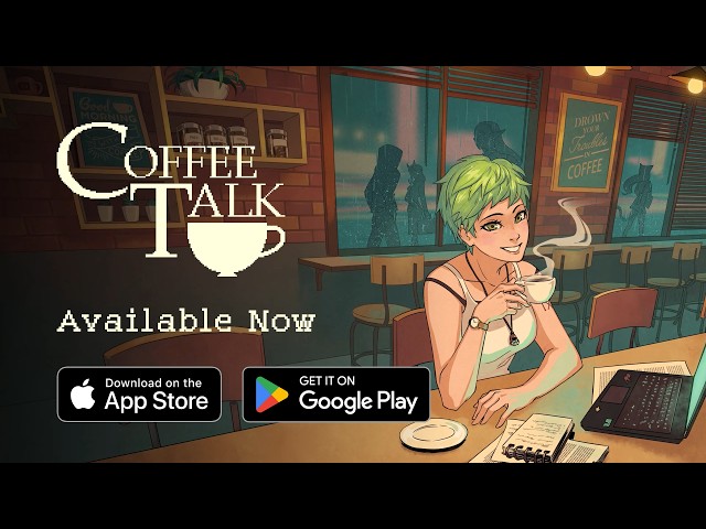 Coffee Talk: Episode 1 - Launch Trailer