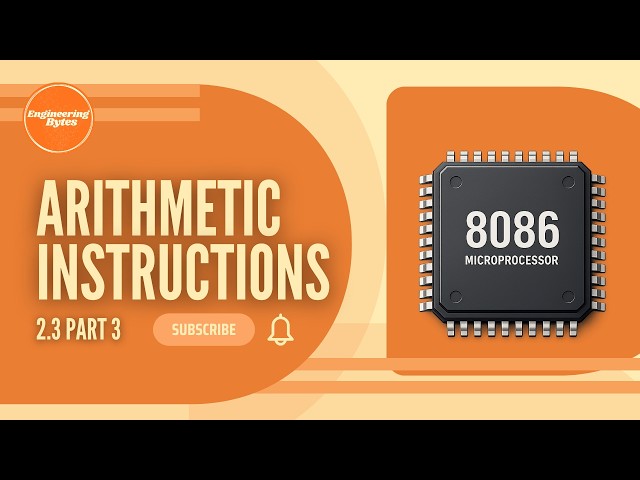 2.3.3 8086 MUL & IMUL Instructions | Arithmetic Instructions with Example | EngineeringBytes