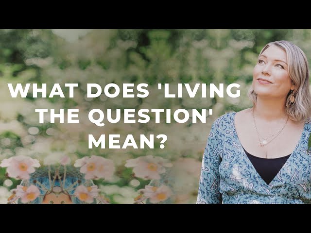 What Does 'Living the Question' Mean? | Returning with Rebecca Campbell Podcast