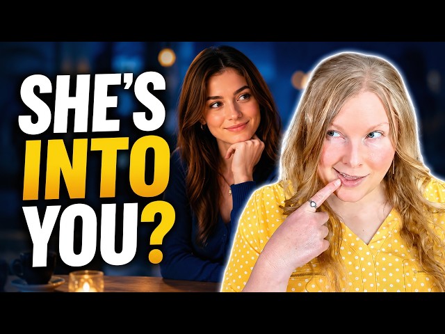 How To Tell If She's Really Into You... 😏