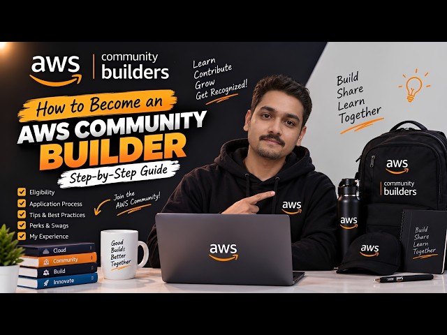 How to Become an AWS Community Builder in 2027? || Complete Step-by-Step Guide + AWS Swags & Goodies
