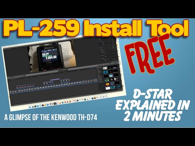 Free PL259 Tool, D-Star Explained in 2 min, TH-D74 - K6UDA Radio Episode 26